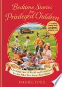 Bedtime Stories for Privileged Children
