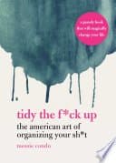 Tidy the F*ck Up