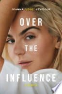 Over the Influence