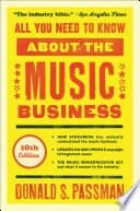 All You Need to Know About the Music Business (11th Edition)