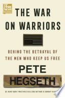 The War on Warriors