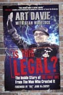Is This Legal? The Inside Story of The First UFC from the Man Who Created It