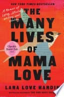 The Many Lives of Mama Love (Oprah's Book Club)