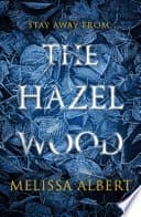 The Hazel Wood