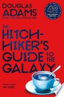 The Hitchhiker&#039;s Guide to the Galaxy