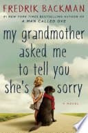 My Grandmother Asked Me to Tell You She&#039;s Sorry