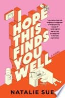 I Hope This Finds You Well