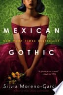 Mexican Gothic