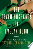 The Seven Husbands of Evelyn Hugo