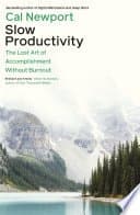 Slow Productivity
