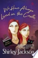 We Have Always Lived in the Castle