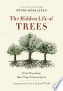 The Hidden Life of Trees